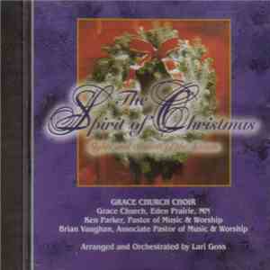 Grace Church Choir - The Spirit Of Christmas (Sights And Sounds Of The Seas ...