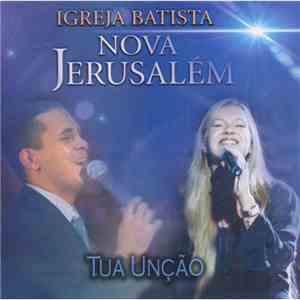 Igreja Batista Nova Jerusalém - Tua Unção