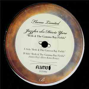 Jazzler Aka Dixie Yure - Beth & The Gamma Ray Fields