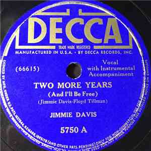 Jimmie Davis - Two More Years / Never Break A Promise