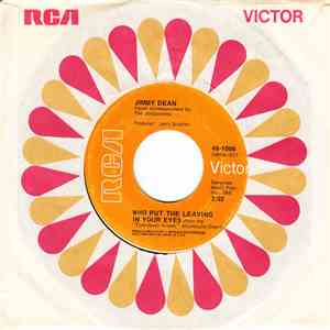 Jimmy Dean - 	Who Put The Leaving In Your Eyes / These Hands
