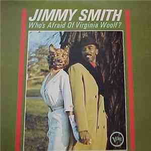 Jimmy Smith - Who's Afraid Of Virginia Woolf?