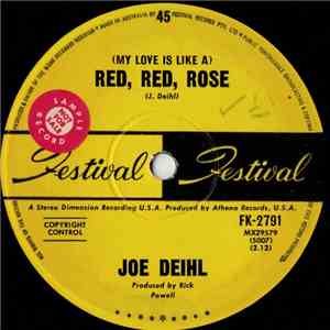 Joe Deihl  - (My Love Is Like A) Red, Red Rose