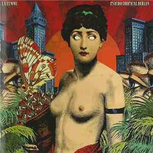 La Femme  - Psycho Tropical Berlin