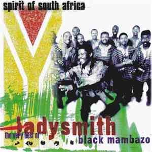 Ladysmith Black Mambazo - Spirit Of South Africa - The Very Best Of Ladysmi ...
