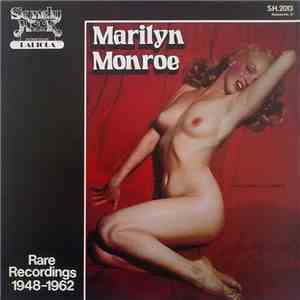 Marilyn Monroe - Rare Recordings 1948-1962