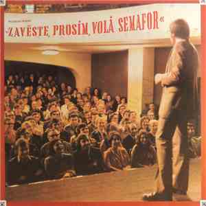 Miloslav Šimek - Zavěste, Prosím, Volá Semafor