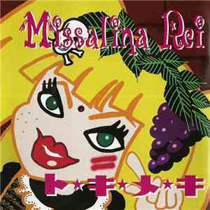 Missalina Rei - ト☆キ☆メ☆キ