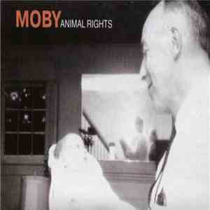 Moby - Animal Rights