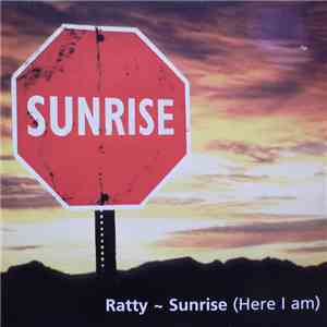 Ratty - Sunrise (Here I Am)