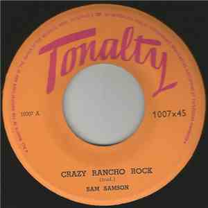 Sam Samson - Crazy Rancho Rock / Rockin' Celinto