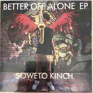 Soweto Kinch - Better Off Alone EP