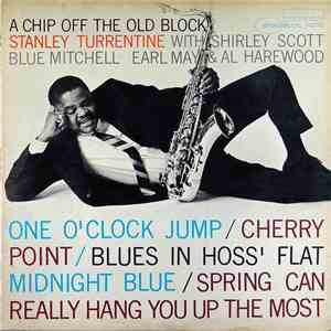 Stanley Turrentine - A Chip Off The Old Block