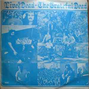 The Grateful Dead - Live/Dead