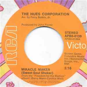 The Hues Corporation - Miracle Maker (Sweet Soul Shaker)