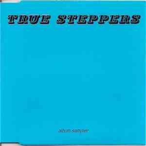 True Steppers - True Stepping (Album Sampler)