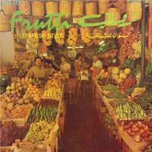 Various - فروتي - ألوان لبنانية = Frutti Lebanese Style