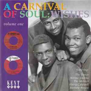 Various - Carnival Of Soul - Volume 1 : Wishes