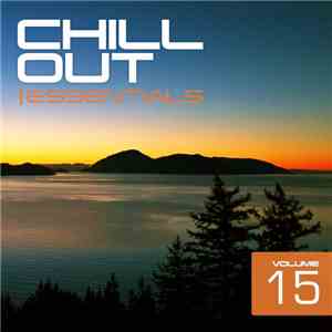 Various - Chill Out Essentials Volume 15
