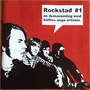 Various - Rockstad #1 - En Demosamling Med Säffles Unga Artister.