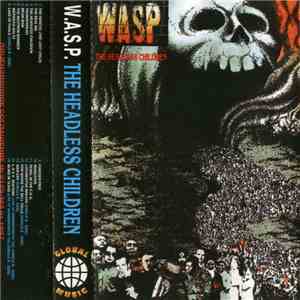W.A.S.P. - The Headless Children