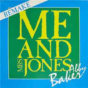Abby Baker - Me And Mrs Jones (Remake)