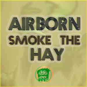 Airborn  - Smoke The Hay