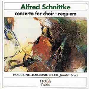 Alfred Schnittke - Concerto for Choir / Requiem