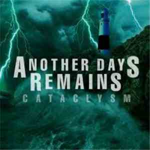 Anothers Days Remains - Cataclysm