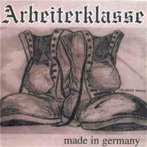 Arbeiterklasse - Made In Germany