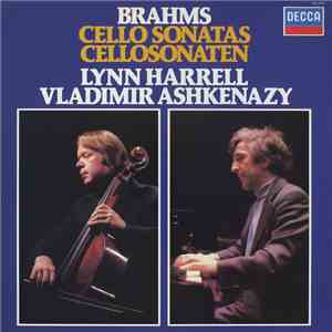 Brahms, Lynn Harrell, Vladimir Ashkenazy - Cello Sonatas = Cellosonaten