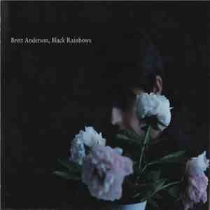 Brett Anderson - Black Rainbows