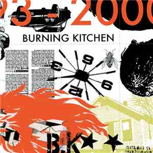 Burning Kitchen - Many Wonder About The Meaning Of Life (1993 - 2000)
