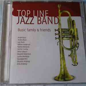 Busic Family & Friends - Top Line Jazz Band