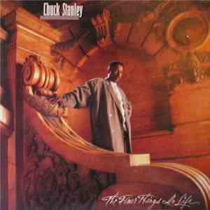 Chuck Stanley - The Finer Things In Life