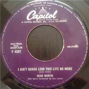 Dean Martin - I Ain't Gonna Lead This Life No More