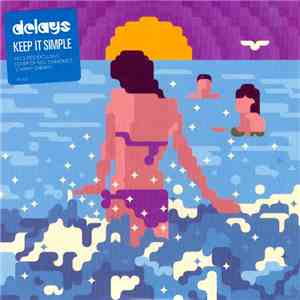Delays - Keep It Simple