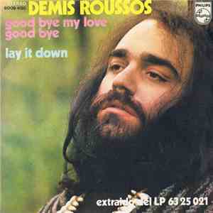 Demis Roussos - Good Bye My Love - Lay It Down