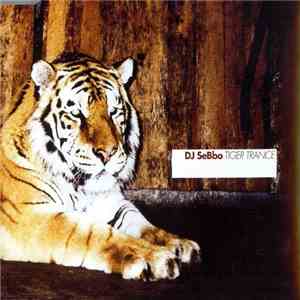 DJ SeBbo - Tiger Trance