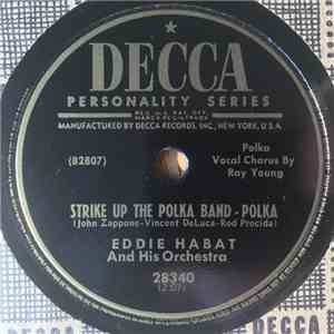 Eddie Habat And His Orchestra - Strike Up The Polka Band / Stella Waltz
