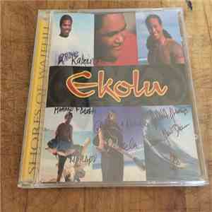 Ekolu - Shores Of Waiehu