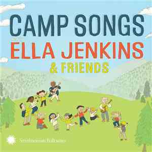 Ella Jenkins & Friends - Camp Songs