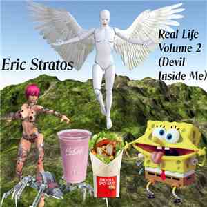 Eric Stratos - Real Life Volume 2 (Devil Inside Me)