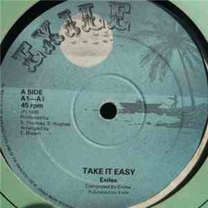 Exiles - Take It Easy / Fussing & Fighting