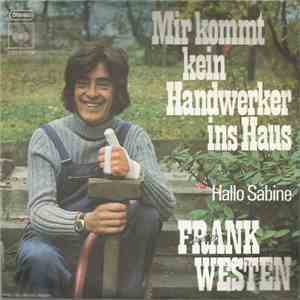 Frank Westen - Mir Kommt Kein Handwerker Ins Haus
