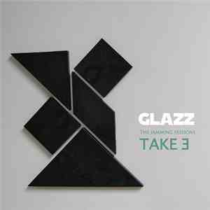 Glazz - The Jamming Sessions-Take 3