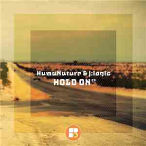 HumaNature & j:logic - Hold On EP