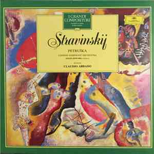 Igor Stravinski, London Symphony Orchestra, Claudio Abbado - Pétrouchka