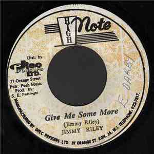 Jimmy Riley - Give Me Some More