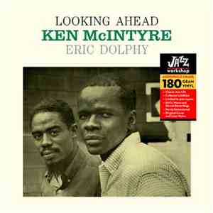 Ken McIntyre With Eric Dolphy - Looking Ahead